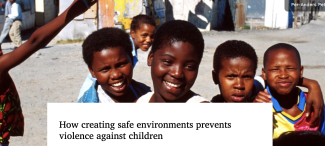 How creating safe environments prevents violence against children